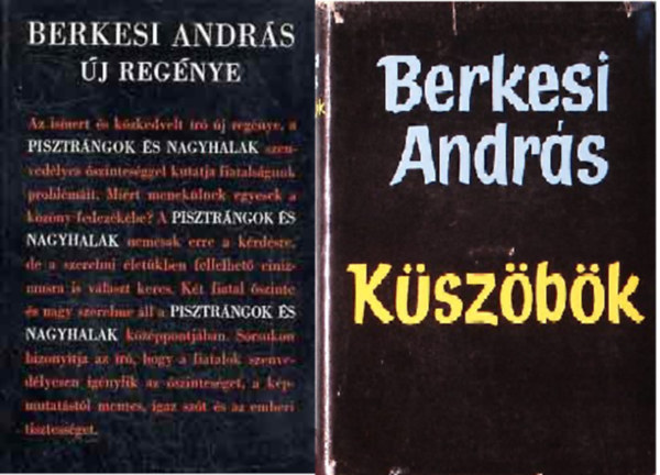 Berkesi András - Pisztrángok és nagyhalak + Küszöbök ( 2 kötet )