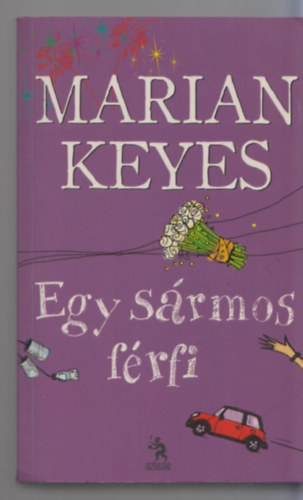 Marian Keyes - Egy s�rmos f�rfi