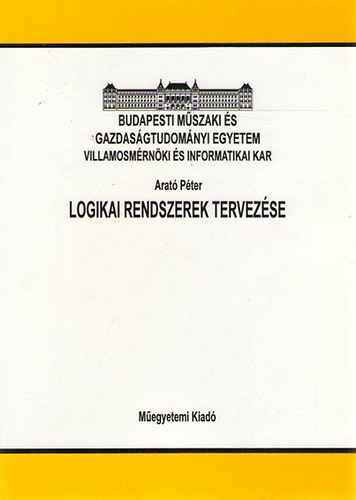 Dr. Arat� P�ter - Logikai rendszerek tervez�se