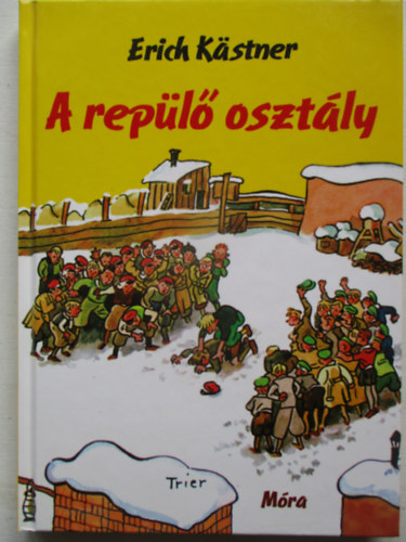 Erich K�stner - A rep�l� oszt�ly