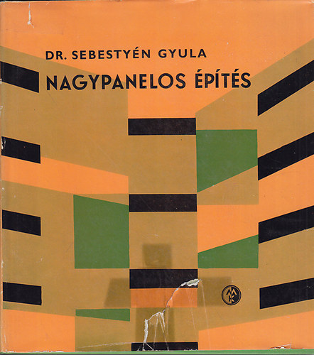 Dr. Sebesty�n Gyula - Nagypanelos �p�t�s (lak�s�p�t�s)