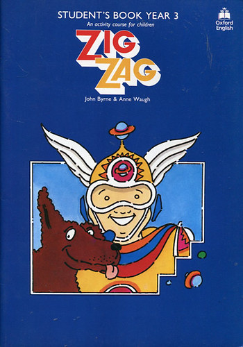 Byrne, John & Waugh, Anne - Zig Zag - Sutdent's Book - Year 3.