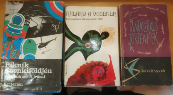 3 db sci-fi antológia: Fantasztikus történetek + Kaland a végeken + Piknik a senkiföldjén