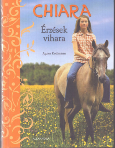 Agnes Kottmann - Chiara - Érzések vihara