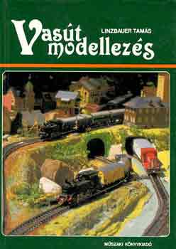 Linzbauer Tam�s - Vas�tmodellez�s