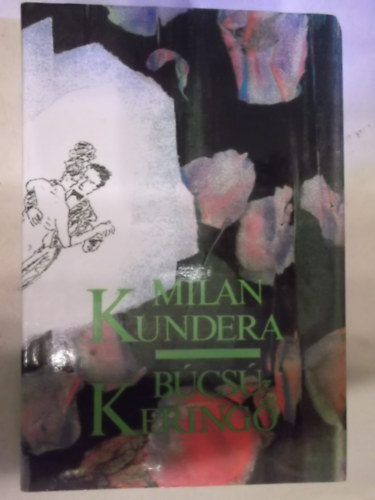 Milan Kundera - B�cs� kering�