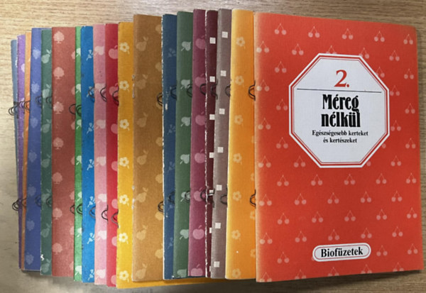 Ránky Edit, Gertrud Franck, Frühwald Ferenc - 19 db a Biofüzetek sorozatból: Méreg nélkül (Egészségesebb kerteket és kertészeket), Biogazda, biokertész, Müzlicsemege a natúrkonyhában, Csírazöldség a natúrkonyhában, Talajművelés másképpen, Dombágyásos kertművelés, Reform