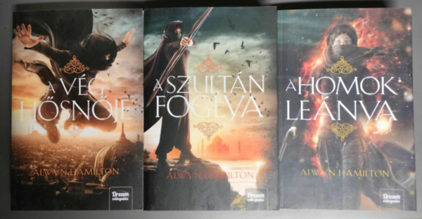 Alwyn Hamilton - A vég hősnője + A szultán foglya + A homok leánya (Dream válogatás)