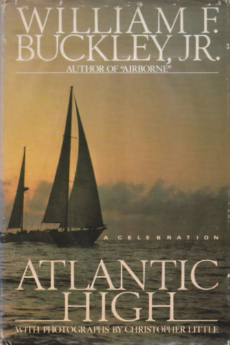 William F. Buckley - Atlantic High