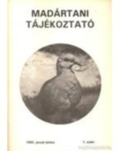 Schmidt Egon (fszerk.) - Madrtani tjkoztat 1995. janur-jnius 1. szm