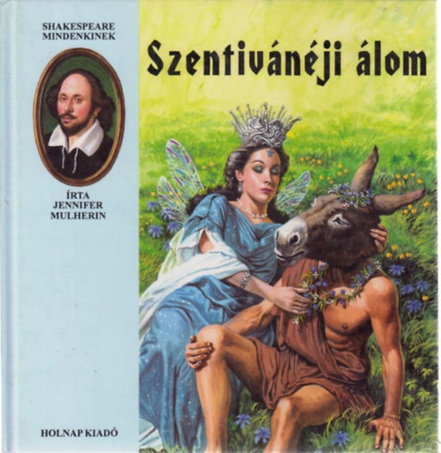 Jennifer Mulherin - Szentiv�n�ji �lom (Shakespeare mindenkinek)