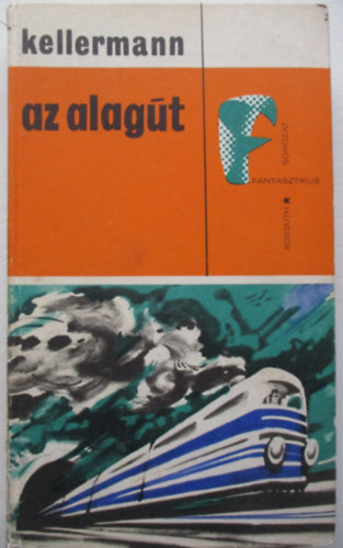 Kellermann - Az alagt