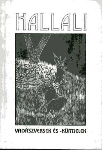 Zsirai Lszl(szerk.) - Hallali: Vadszversek s -krtjelek