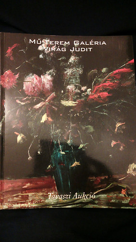 Mű-Terem Galéria: Tavaszi aukció 2001. március. 28. - április. 5.