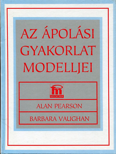 Pearson, Alan-Vaughan, Barbara - Az �pol�si gyakorlat modelljei
