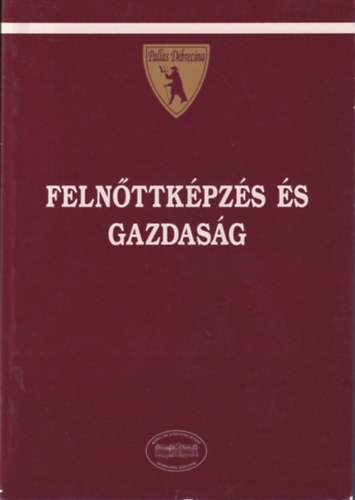 Kozma Tam�s (szerk.), Ill�s P�ter - Feln�ttk�pz�s �s gazdas�g