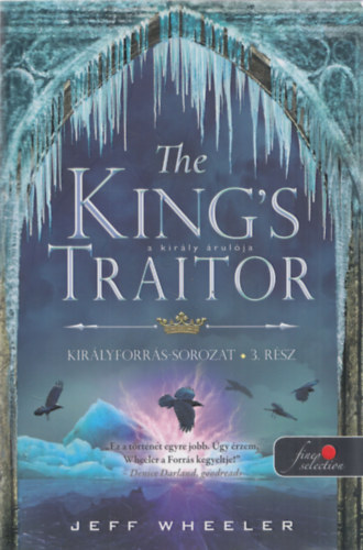 Wheeler, Jeff - The King's Traitor - A kirly rulja