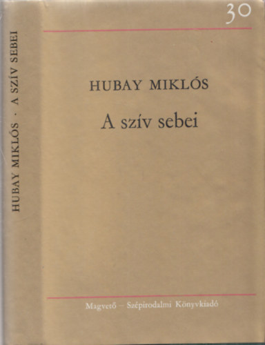 Hubay Mikls - A szv sebei