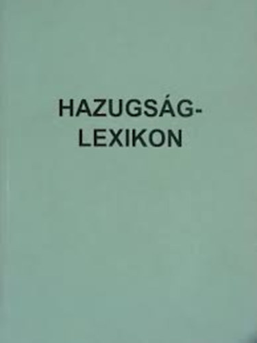 Pataki Sndor Jzsef - Hazugsglexikon