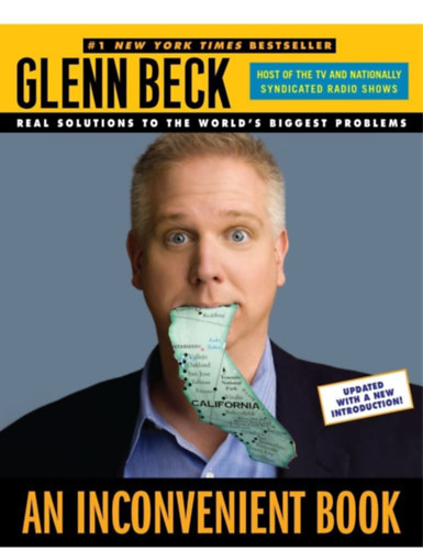 Glenn Beck, Kevin Balfe, Paul Nunn (illus.) - An Inconvenient Book: Real Solutions to the World's Biggest Problems