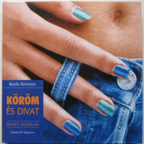 Bckmann Monika - Krm s divat