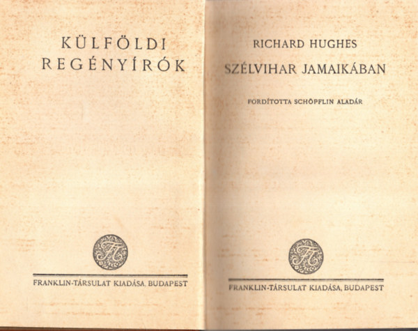 Richard Hughes - Szélvihar Jamaikában