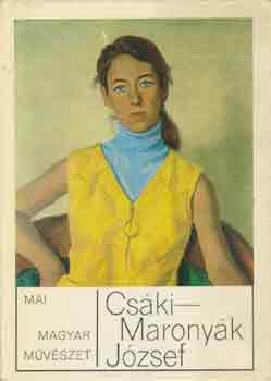 POg�ny �. G�bor - Cs�ki-Marony�k J�zsef (Mai magyar m�v�szet)