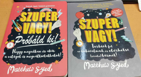Matthew Syed, Lindsey Sagar (illus.), Toby Triumph (illus.) - 2 db Szuper vagy!: Prbld ki! + Turbzd fel az nbizalmad s elrhetsz (szinte) brmit!