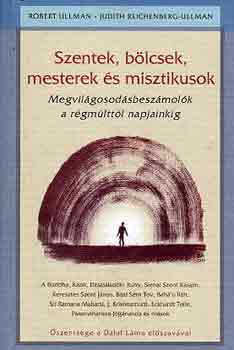 Ullman, R.-Reichenberg, J. - Szentek, blcsek, mesterek s misztikusok