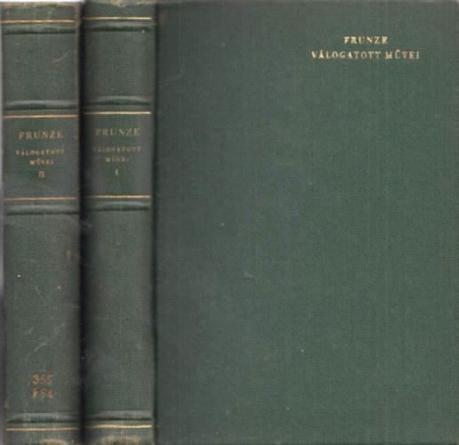 M.V. Frunze - Frunze v�logatott m�vei I-II.