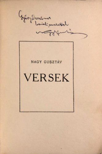 Nagy Gusztáv - Versek - 1937 - Győry Dezső szobrászművésznek dedikált kötet