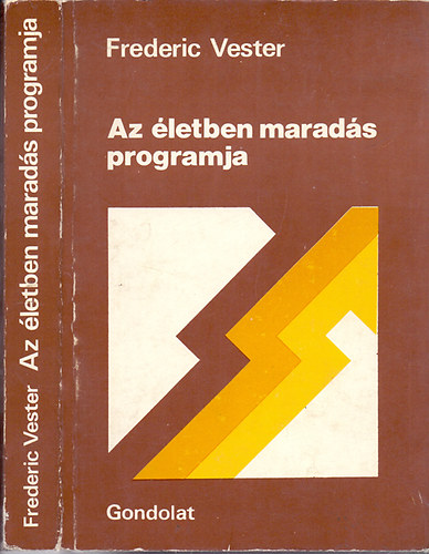 Frederic Vester - Az letben marads programja