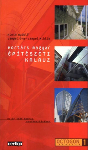 Klein Rudolf, Lampel va, Lampel Mikls - Kortrs magyar ptszeti kalauz