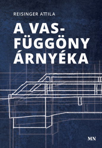 Reisinger Attila - A vasfüggöny árnyéka