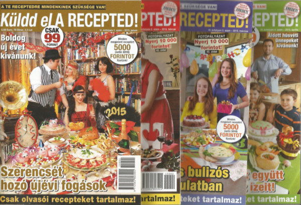 4 db Kldd el A RECEPTED! Fzet, 2015. 1-4. szm