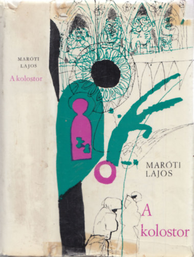 Marti Lajos - A kolostor