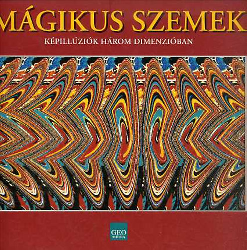 Tom Baccei - Mgikus szemek - kpillzik hrom dimenziban