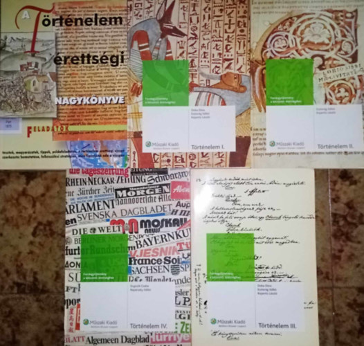 Galntha Gergely, Doba Dra, Eszterg Ildik, Kojanitz Lszl, ...s mg sokan msok - Trtnelem rettsgi felkszt knyvcsomag (5 ktet) A Trtnelem rettsgi nagyknyve - Feladatok (tesztek, magyarzatok, tippek, pldafeladatok, felkszlsi stratgik) + Forrsgyjtemny a ktszint rettsgihez trt