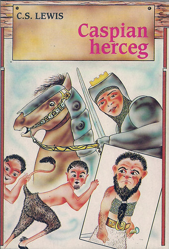 C. S. Lewis - Caspian herceg (I. kiadás)