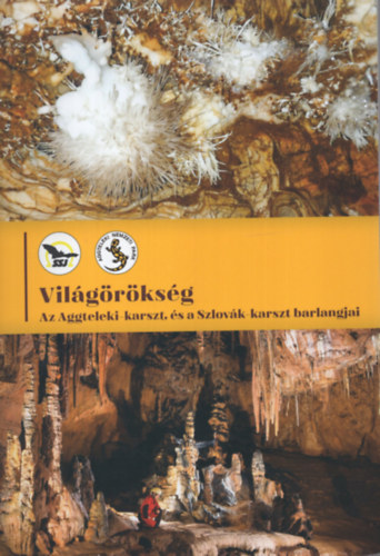 Vilgrksg (Az Aggteleki-karszt, s a Szlovk-karszt barlangjai)