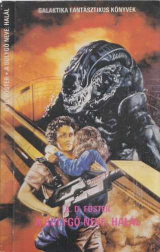 Alan Dean Foster - A bolyg neve: hall
