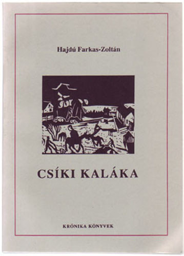 Hajdú Farkas-Zoltán - Csíki kaláka