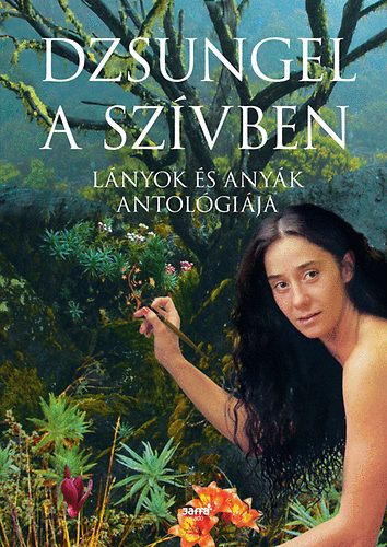 Forgcs Zsuzsa Bruria (szerk.) - Dzsungel a szvben