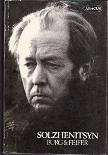 David & Fiefer George Burg - Solzhenitsyn: A Biography