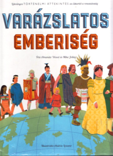 Amanda Wood, Mike Jolley - Varzslatos emberisg