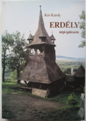 K�s K�roly - Erd�ly n�pi �p�t�szete