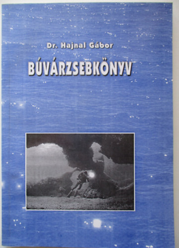 Dr. Hajnal G�bor - B�v�rzsebk�nyv