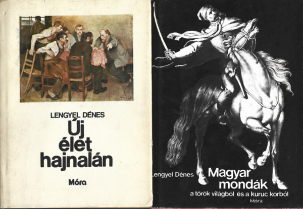 Lengyel Dnes - 2 db knyv, j let hajnaln, Magyar mondk
