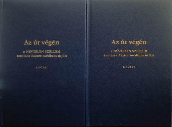 Eszter Mdium, Nvtelen Szellem - Az t vgn - a NVTELEN SZELLEM tantsa Eszter mdium tjn