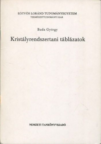 Buda Gyrgy - Kristlyrendszertani tblzatok